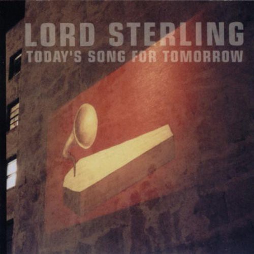 Lord Sterling - Today's Song For Tomorrow in der Gruppe CD / Hårdrock/ Heavy metal bei Bengans Skivbutik AB (3694488)