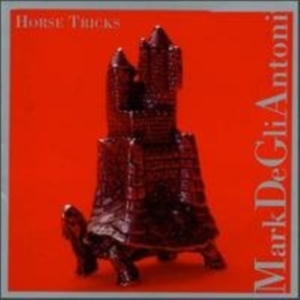 De Gli Antoni Mark & Other Artists - De Gli Antoni: Horse Tricks in der Gruppe CD bei Bengans Skivbutik AB (3694627)