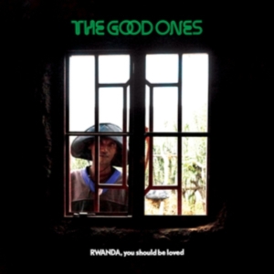 The Good Ones - Rwanda, You Should Be Loved in der Gruppe CD bei Bengans Skivbutik AB (3695581)