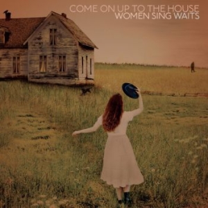 Various Artists - Come On Up To The HouseWomen Sing in der Gruppe VINYL / Pop-Rock bei Bengans Skivbutik AB (3700785)