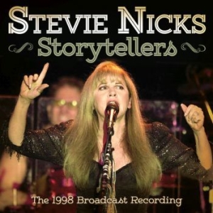 Stevie Nicks - Storytellers (Live Broadcasts 1998) in der Gruppe CD / Pop bei Bengans Skivbutik AB (3700822)