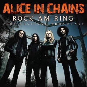 Alice In Chains - Rock Am Ring (Live Broadcast 2006) in der Gruppe CD bei Bengans Skivbutik AB (3700827)