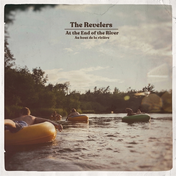 Revelers - At The End Of The River in der Gruppe CD / Bestseller bei Bengans Skivbutik AB (3700905)