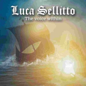 Sellitto Luca - Voice Within The in der Gruppe CD bei Bengans Skivbutik AB (3700935)