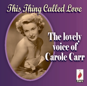 Carole Carr - This Thing Called Love in der Gruppe CD bei Bengans Skivbutik AB (3700938)