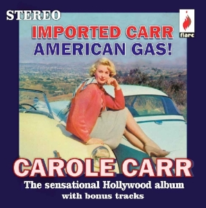 Carole Carr - Imported Carr American Gas! in der Gruppe CD bei Bengans Skivbutik AB (3700940)