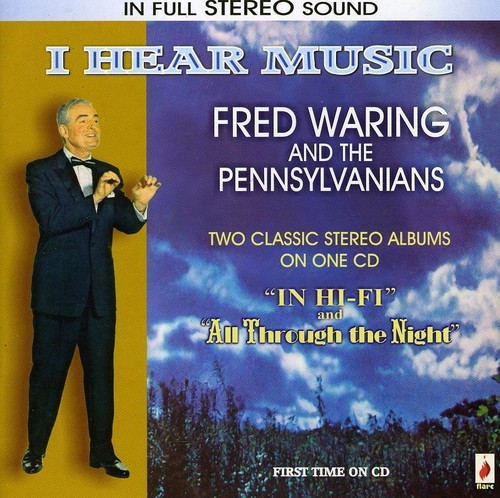 Fred Waring & The Pennsylvanians - I Hear Music in der Gruppe CD / Pop bei Bengans Skivbutik AB (3701004)