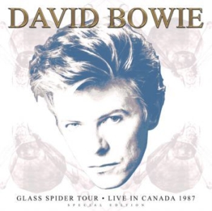 Bowie David - Glass Spider Tour-Live In Canada 87 in der Gruppe VINYL bei Bengans Skivbutik AB (3703537)