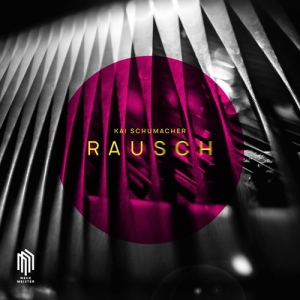 Schumacher Kai - Rausch in der Gruppe CD bei Bengans Skivbutik AB (3703877)