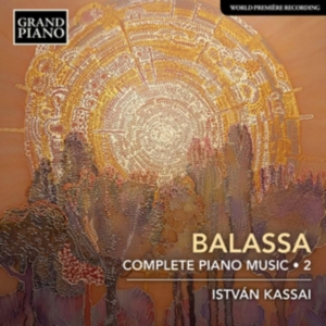 Balassa Sandor - Complete Piano Music, Vol. 2 in der Gruppe Externt_Lager / Naxoslager bei Bengans Skivbutik AB (3703999)