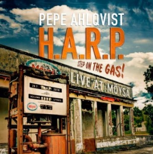 Pepe Ahlqvist H.A.R.P. - Step On The Gas - Live At Möysä in der Gruppe CD bei Bengans Skivbutik AB (3704732)