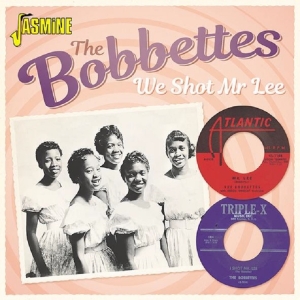 Bobbettes - We Shot Mr. Lee in der Gruppe CD bei Bengans Skivbutik AB (3704820)