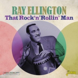 Ellington Ray - That Rock ?N? Rollin? Man in der Gruppe CD bei Bengans Skivbutik AB (3704823)