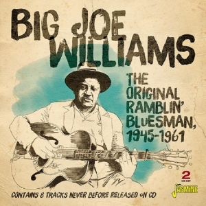 Big Joe Williams - Original Ramblin' Bluesman 1945-1961 in der Gruppe CD bei Bengans Skivbutik AB (3704824)
