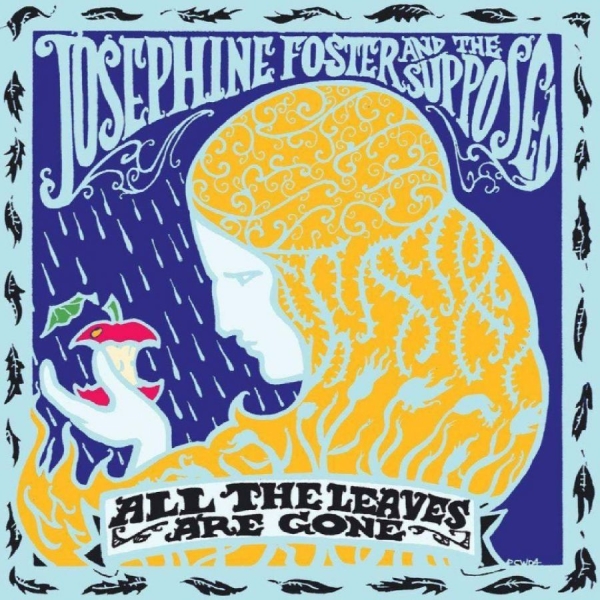 Josephine Foster And The Supposed - All The Leaves Are Gone in der Gruppe CD / Bestseller bei Bengans Skivbutik AB (3704842)