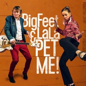 Bigfeet & Lala - Pet Me! in der Gruppe CD bei Bengans Skivbutik AB (3705847)