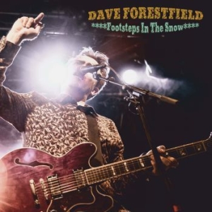 Dave Forestfield - Footsteps In The Snow in der Gruppe CD bei Bengans Skivbutik AB (3705852)