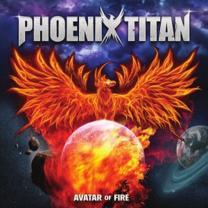 Phoenix Titan - Avatar Of Fire in der Gruppe CD bei Bengans Skivbutik AB (3706315)