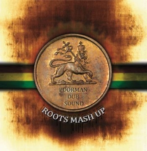 Poorman Dub Sound - Roots Mash Up in der Gruppe VINYL bei Bengans Skivbutik AB (3708637)