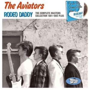 Aviators The - Rodeo Daddy - The Complete Masters in der Gruppe CD / Finsk Musik,Pop-Rock bei Bengans Skivbutik AB (3708687)
