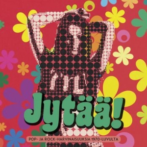 Various Artists - Jytää! Pop- Ja Rock-Harvinaisuuksia in der Gruppe CD bei Bengans Skivbutik AB (3708731)