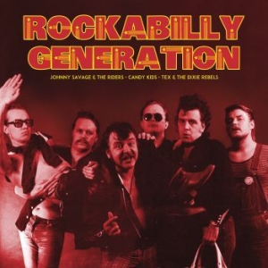Johnny Savage & The Riders / Candy - Rockabilly Generation in der Gruppe CD bei Bengans Skivbutik AB (3708732)