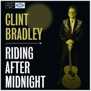 Clint Bradley - Riding After Midnight in der Gruppe CD bei Bengans Skivbutik AB (3709335)