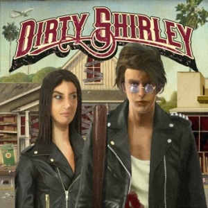 Dirty Shirley - Dirty Shirley in der Gruppe CD bei Bengans Skivbutik AB (3709346)