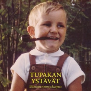 Tupakan Ystävät - Elämisen Riemu Ja Kurjuus in der Gruppe CD bei Bengans Skivbutik AB (3709374)