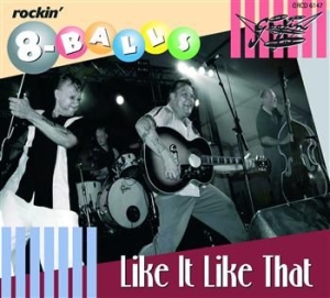 Rockin' 8-Balls The - Like It Like That in der Gruppe CD bei Bengans Skivbutik AB (3712480)