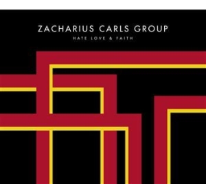 Zacharius Carls Group - Hate Love & Faith in der Gruppe CD bei Bengans Skivbutik AB (3712514)