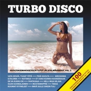 Various Artists - Turbo Disco - Huoltoasemakaseteilta in der Gruppe CD bei Bengans Skivbutik AB (3712564)