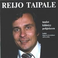 Reijo Taipale - Tuulet Kääntyy Pohjoiseen - Kaikki in der Gruppe CD bei Bengans Skivbutik AB (3712581)