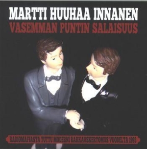 Martti 'huuhaa' Innanen - Vasemman Puntin Salaisuus in der Gruppe CD bei Bengans Skivbutik AB (3712587)