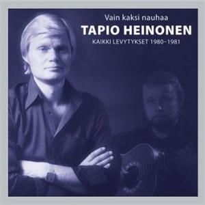 Tapio Heinonen - Vain Kaksi Nauhaa - Kaikki Levytyks in der Gruppe CD bei Bengans Skivbutik AB (3712601)