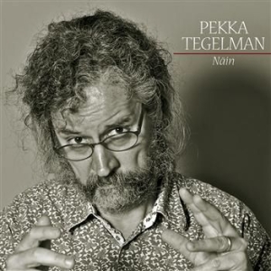 Pekka Tegelman - Näin in der Gruppe CD bei Bengans Skivbutik AB (3712662)