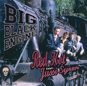 Red Hot Feat. Jussi Syren - Big Black Engine in der Gruppe CD bei Bengans Skivbutik AB (3712695)