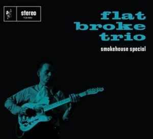 Flatbroke Trio - Smokehouse Special in der Gruppe CD bei Bengans Skivbutik AB (3712697)