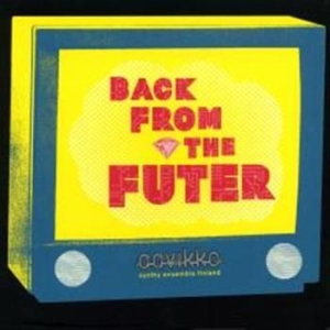 Aavikko - Back From The Futer in der Gruppe CD bei Bengans Skivbutik AB (3712730)