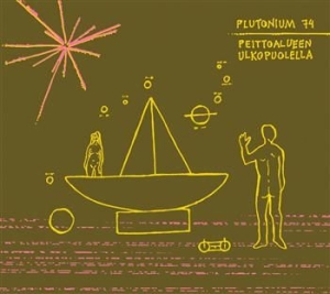 Plutonium 74 - Peittoalueen Ulkopuolella in der Gruppe CD bei Bengans Skivbutik AB (3712736)