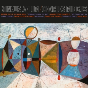 Mingus Charles - Mingus Ah Um (Blue) in der Gruppe VINYL bei Bengans Skivbutik AB (3712865)