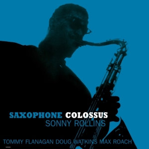 Rollins Sonny - Saxophone Colossus (Blue) in der Gruppe VINYL / Jazz bei Bengans Skivbutik AB (3712872)