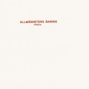 Allmänhetens Åkning - Första in der Gruppe VINYL bei Bengans Skivbutik AB (3713483)