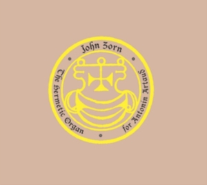 Zorn John - Hermetic Organ Vol.8 - For Antonin in der Gruppe CD bei Bengans Skivbutik AB (3713488)