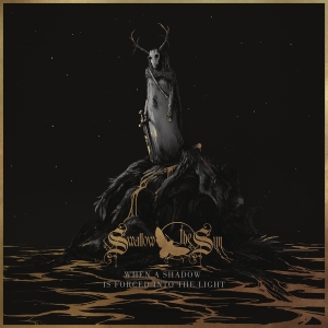 Swallow The Sun - When A Shadow Is Forced Into The Light in der Gruppe UNSERE TIPPS / Årsbästalistor 2019 / Årsbästa 2019 Metal Hammer bei Bengans Skivbutik AB (3715377)