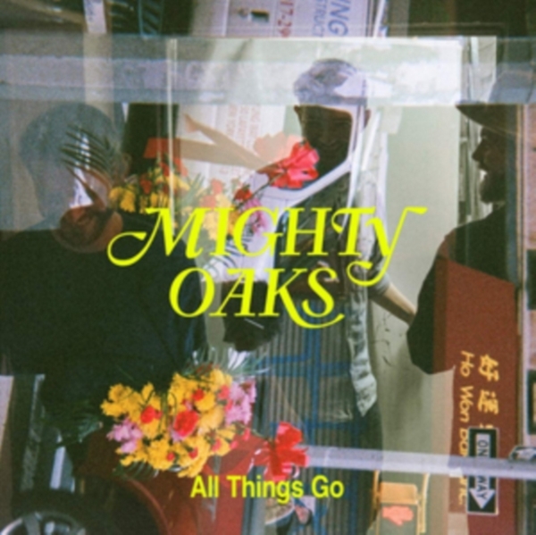 Mighty Oaks - All Things Go in der Gruppe VINYL / Pop bei Bengans Skivbutik AB (3715380)