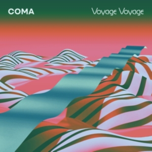 Coma - Voyage Voyage in der Gruppe CD bei Bengans Skivbutik AB (3717303)