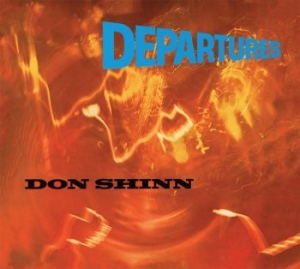 Shinn Don - Departures in der Gruppe CD bei Bengans Skivbutik AB (3717753)