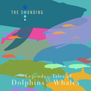 Soudning - Legends And Tales Of Dolphins And W in der Gruppe CD bei Bengans Skivbutik AB (3717766)