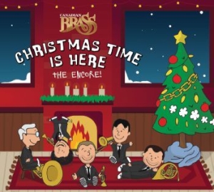 Canadian Brass - Christmas Time Is Here, The Encore! in der Gruppe CD bei Bengans Skivbutik AB (3717770)